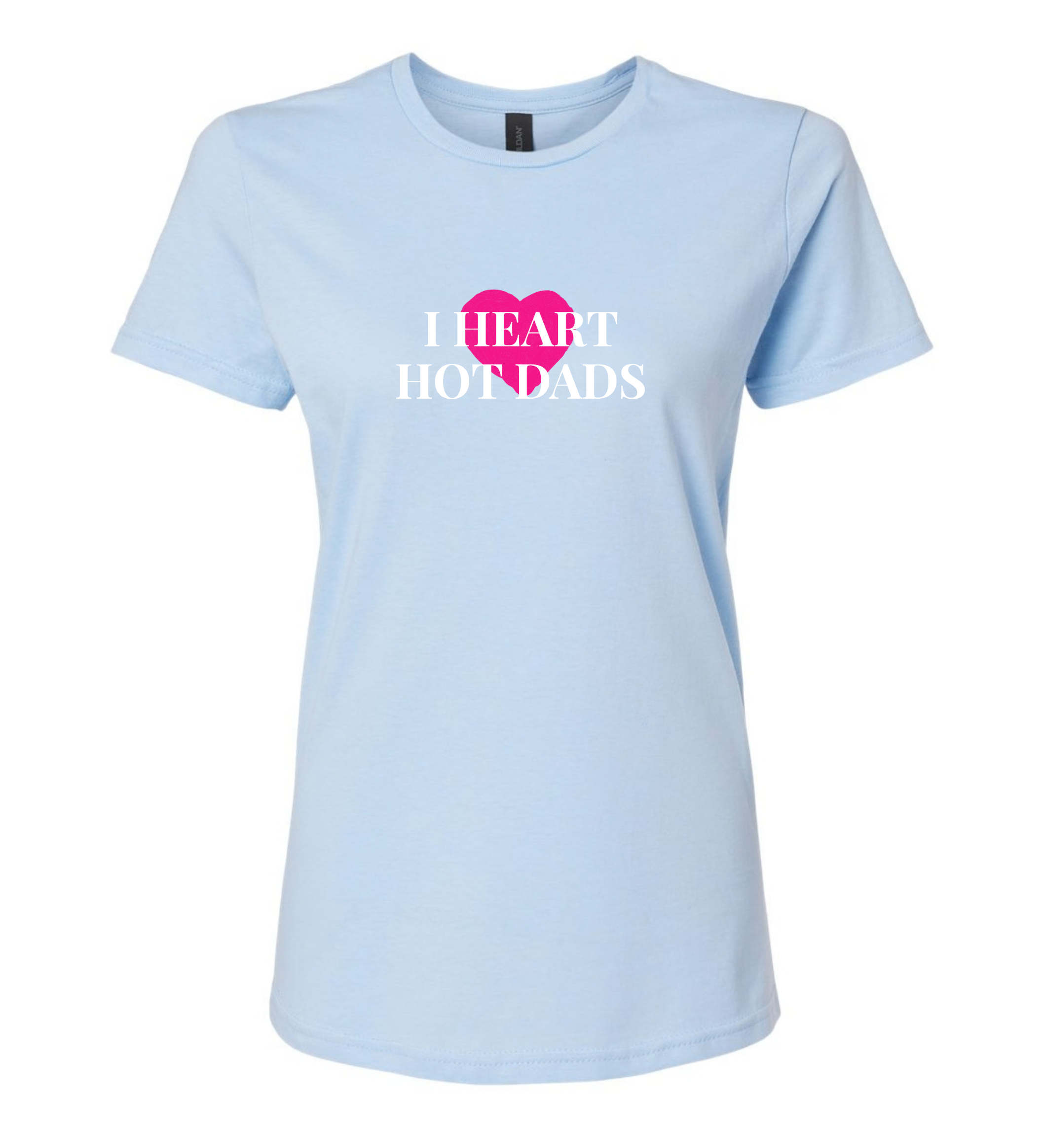 Women's T-Shirt - I Heart Hot Dads