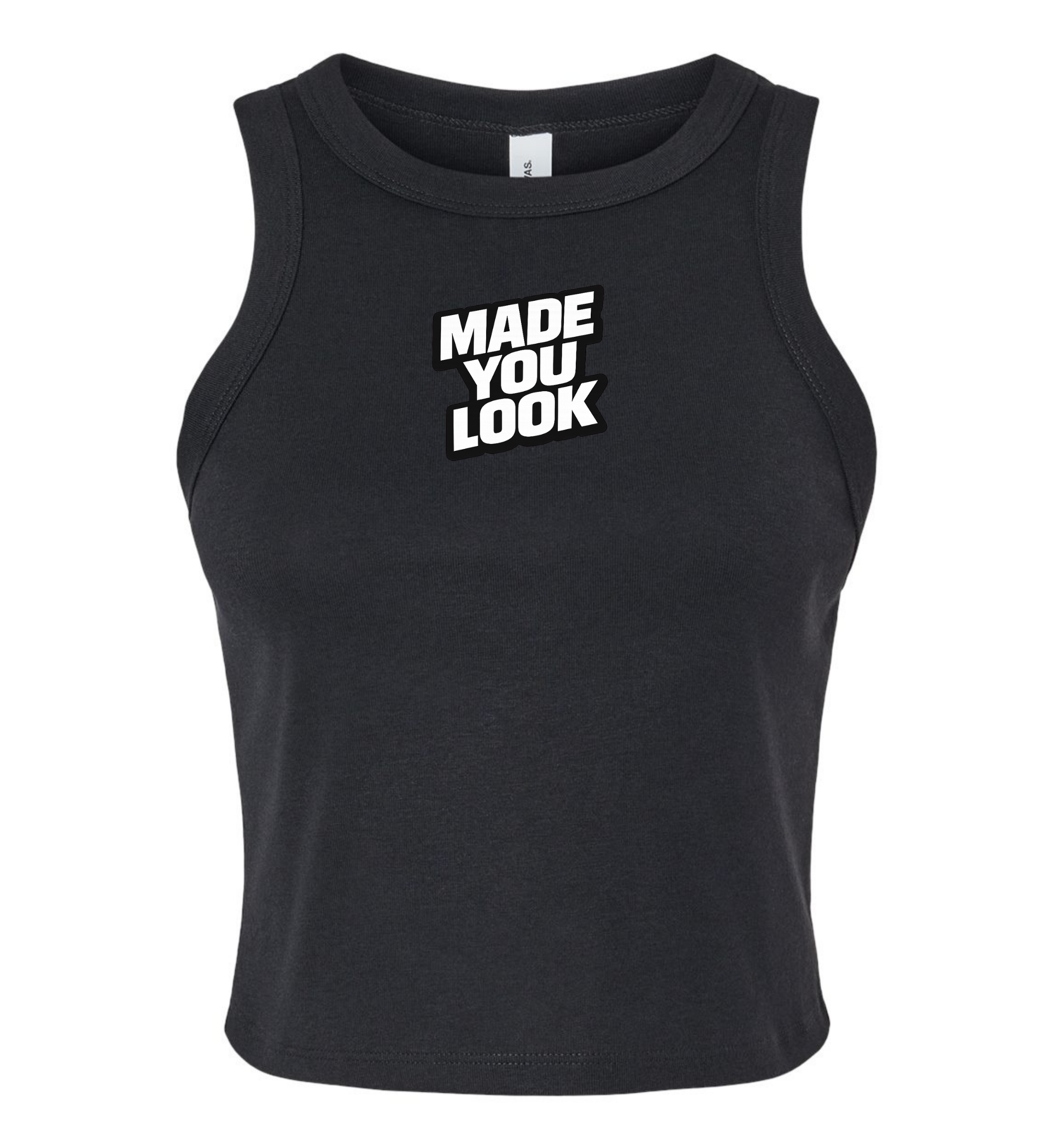 Women's Micro Tank - Made You Look