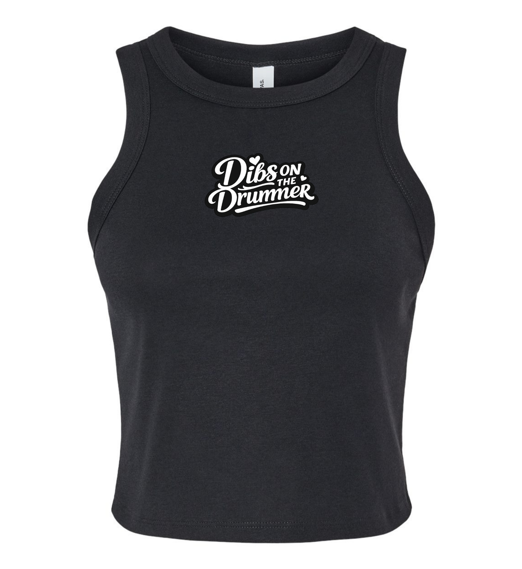 Women's Micro Tank - Dibs On The Drummer