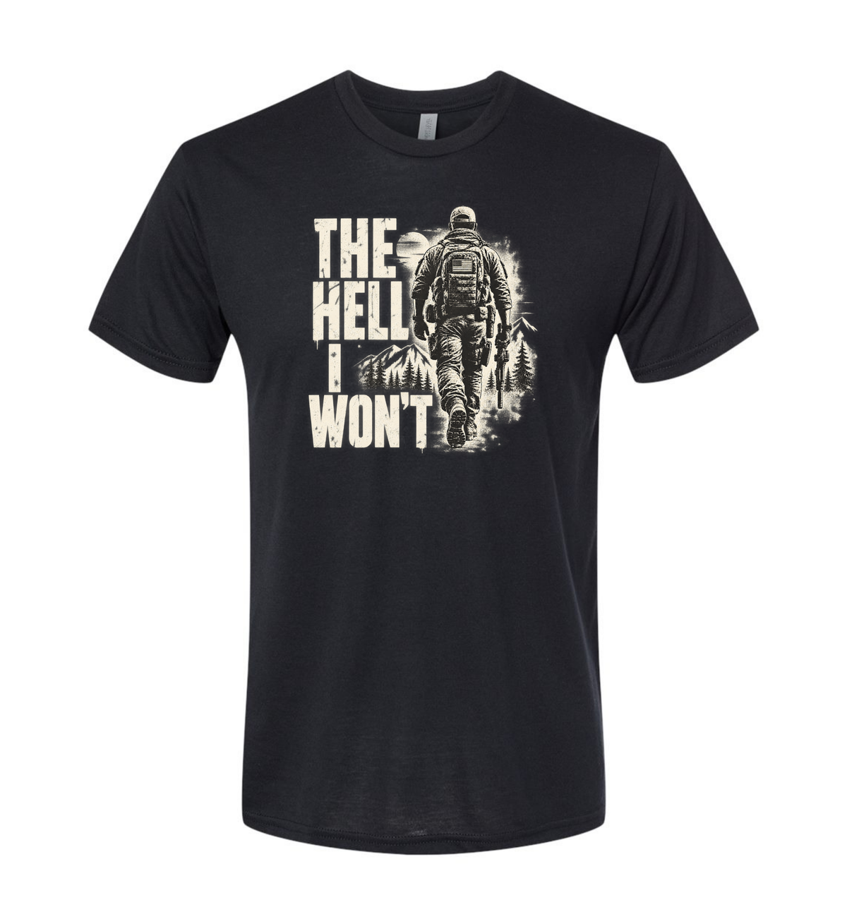 The Hell I Won’t - Men's T-Shirt