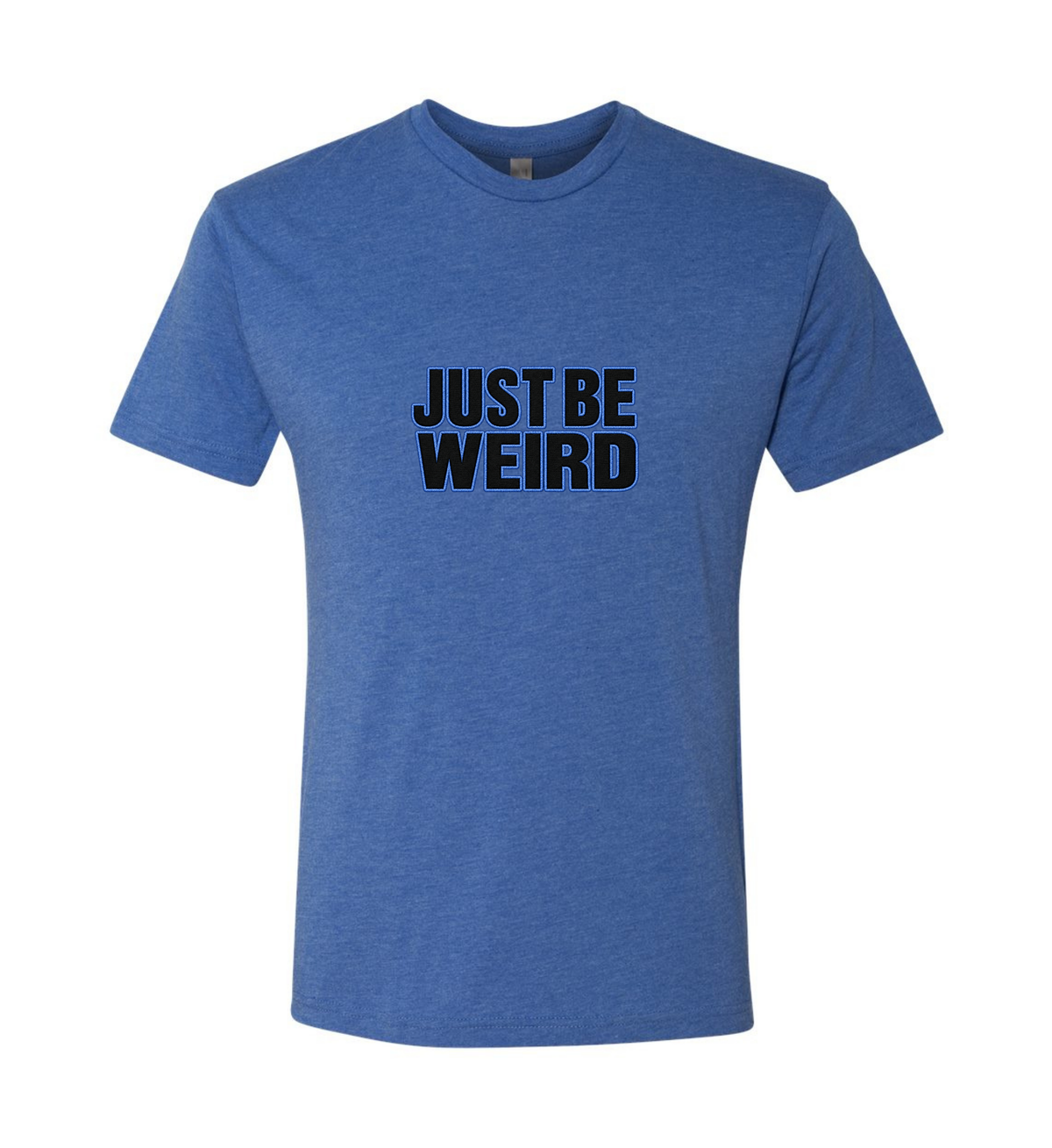 Just Be Weird - Men's T-Shirt