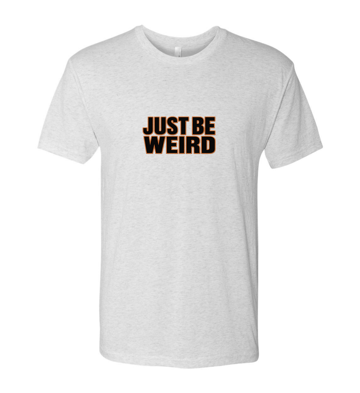 Just Be Weird - Men's T-Shirt