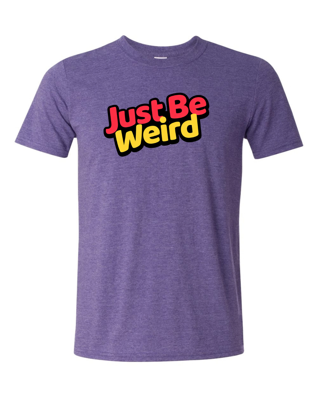 🖤 Just Be Weird – OG T-Shirt