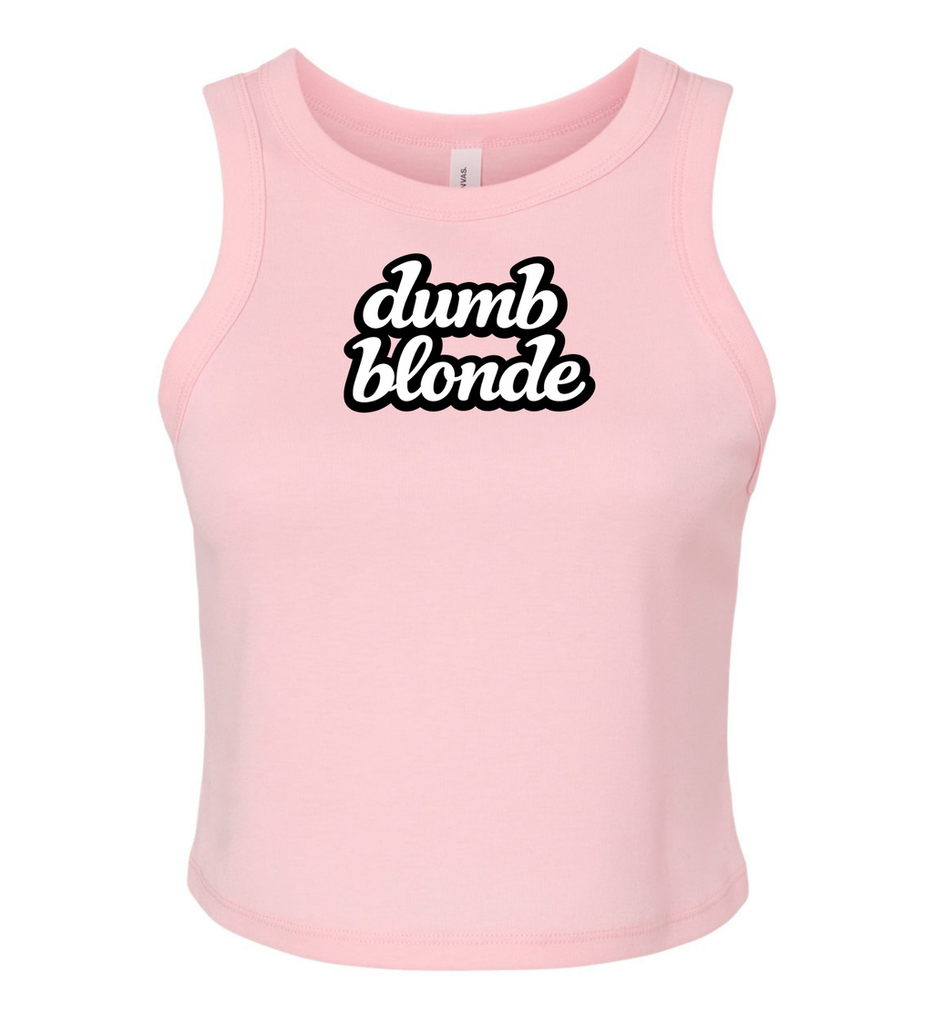 Women's Micro Tank - Dumb Blonde