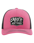 Snapback Trucker Hat - MILFin’ Ain’t Easy