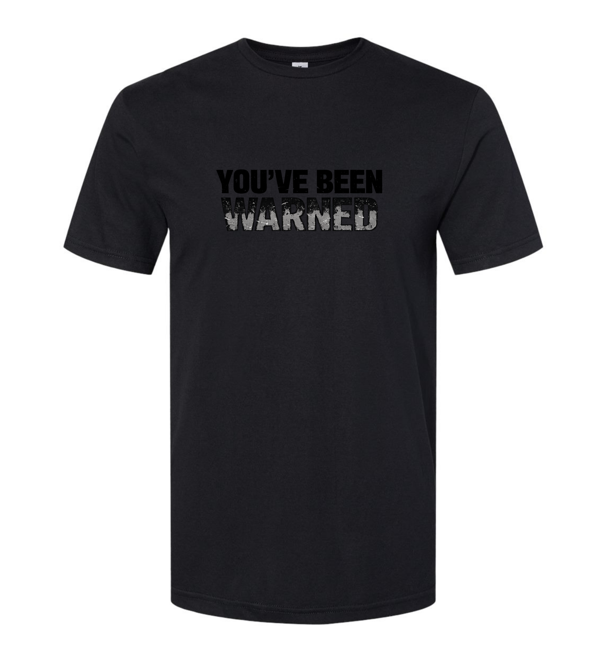 Men's T-Shirt - You've Been Warned