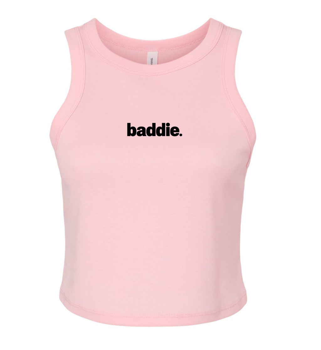 Women's Micro Tank - Baddie