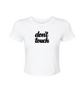 Women's Crop Top - Don't Touch