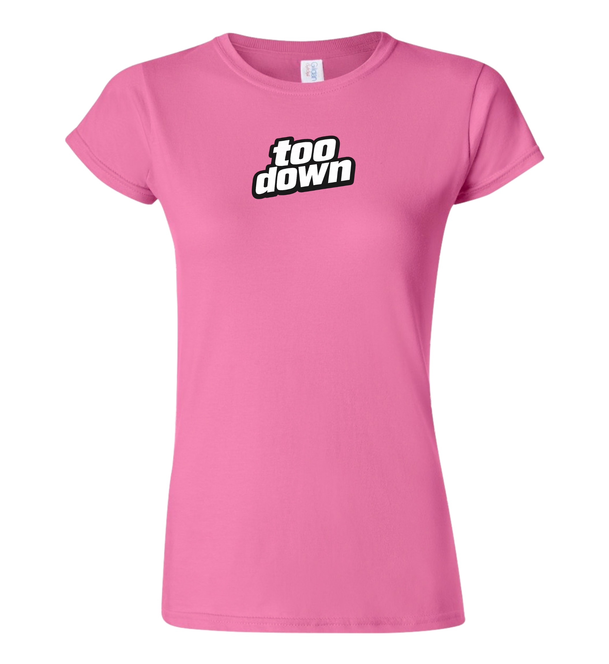 Women's T-Shirt - Too Down
