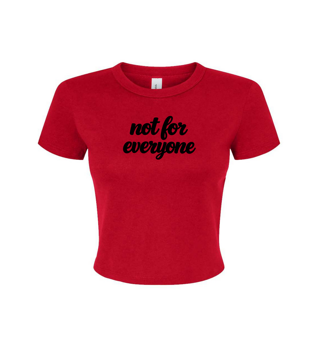 Women's Crop Top - Not For Everyone