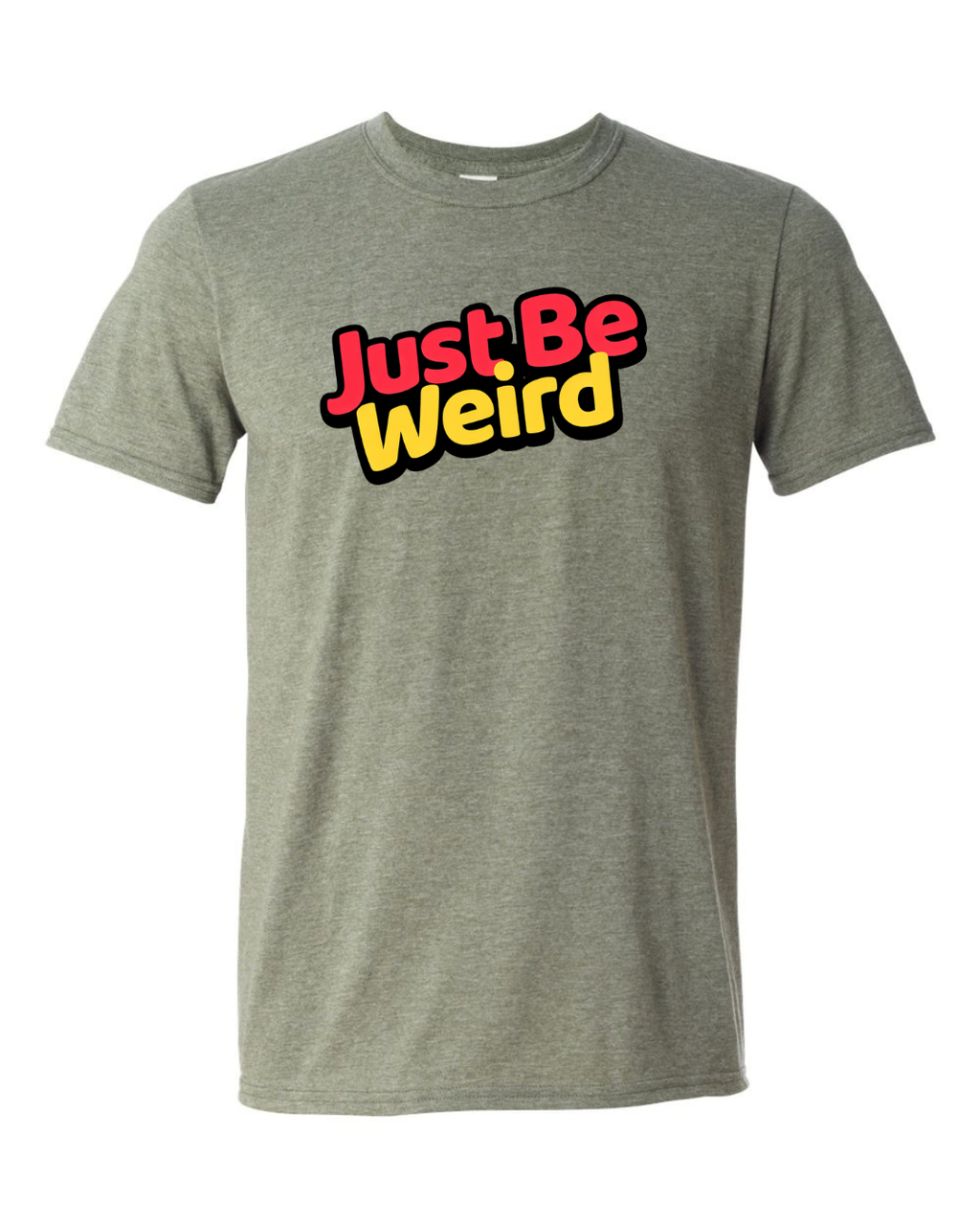 🖤 Just Be Weird – OG T-Shirt