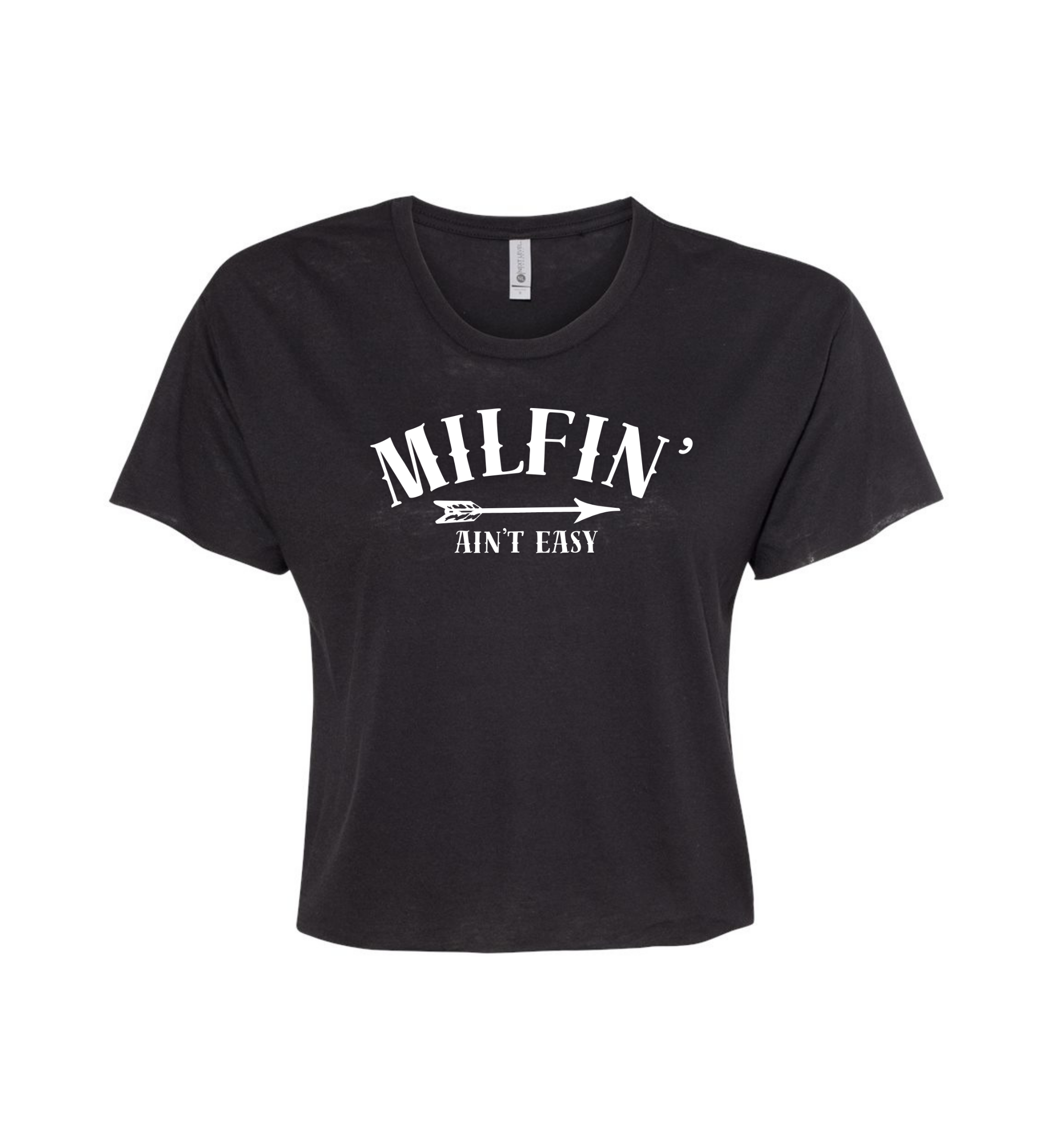 Crop Top - MILFin’ Ain’t Easy