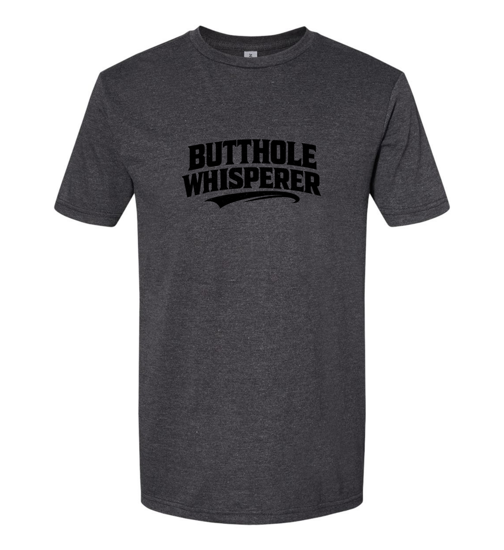 Men's T-Shirt - Butthole Whisperer