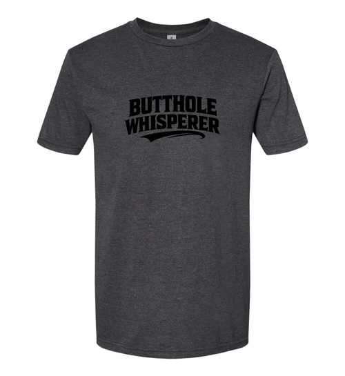 Men's T-Shirt - Butthole Whisperer