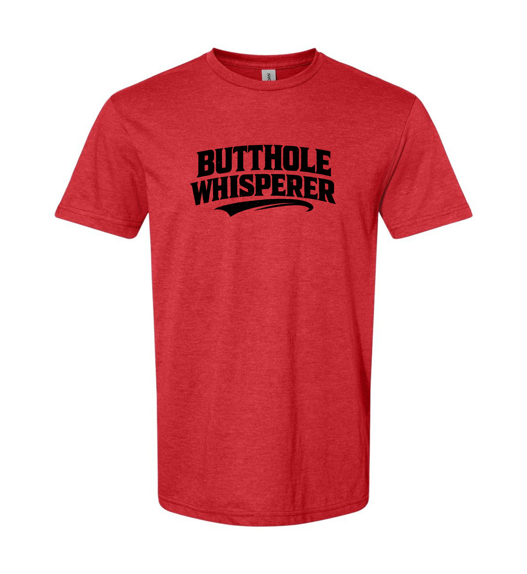 Men's T-Shirt - Butthole Whisperer