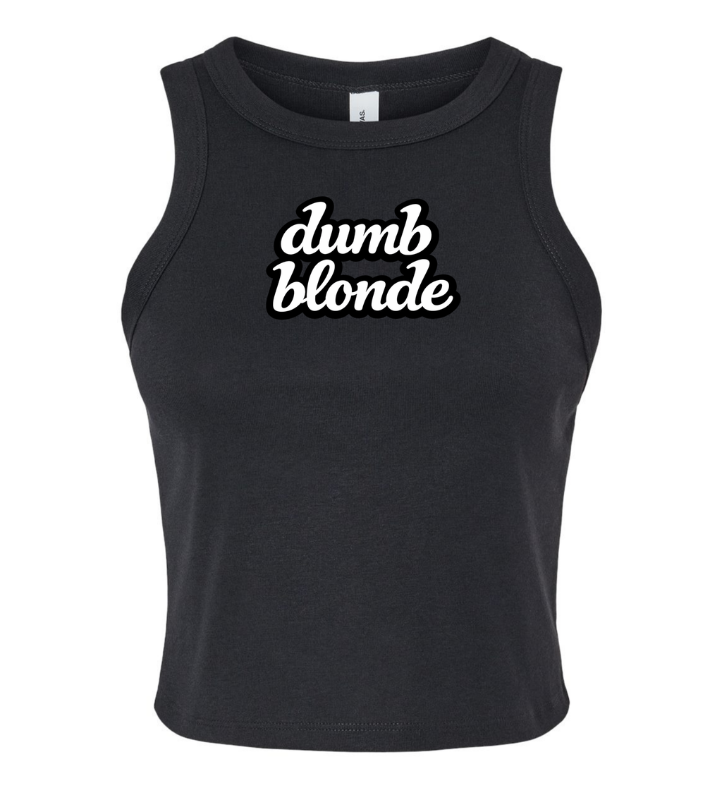 Women's Micro Tank - Dumb Blonde