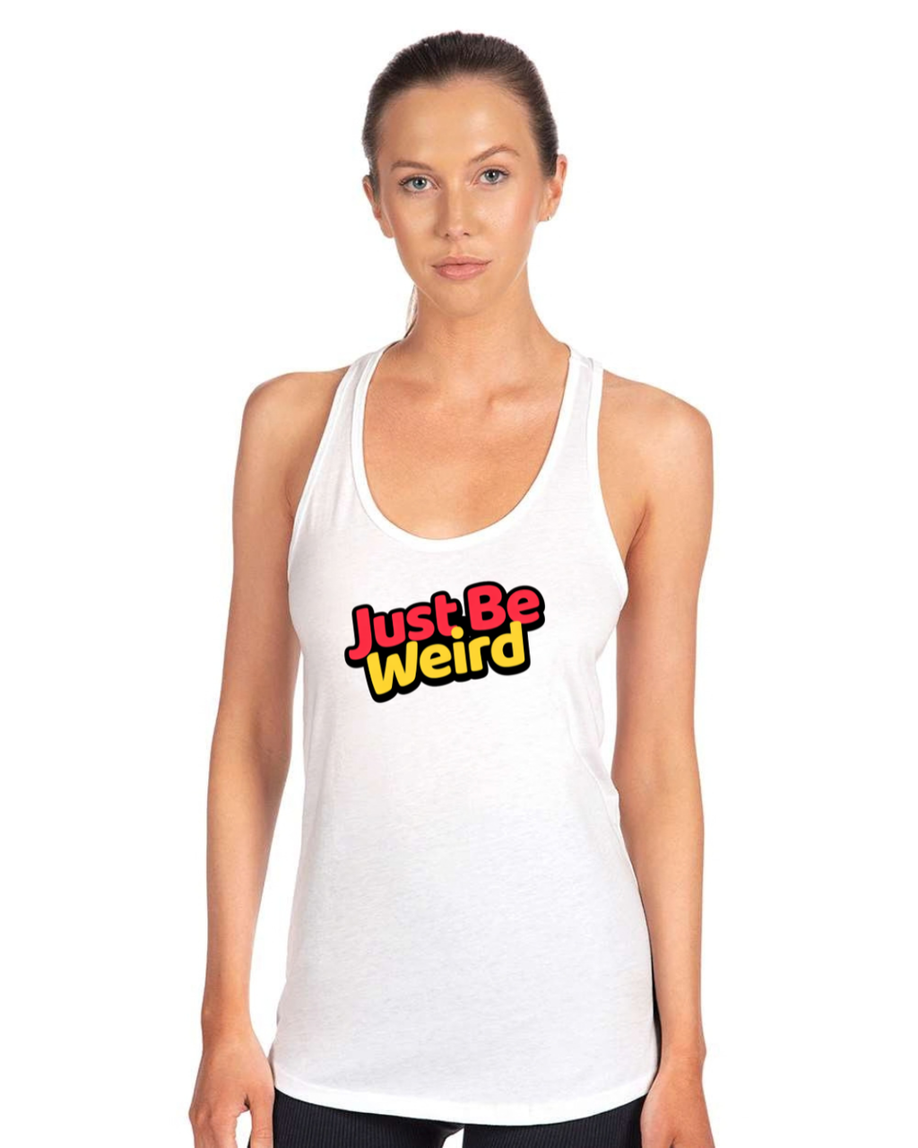 🔥 Just Be Weird – Women’s Racerback Tank