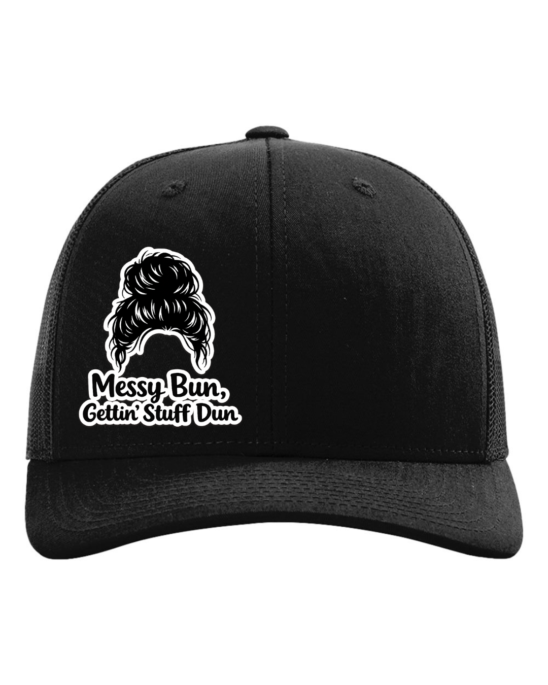 Messy Bun Gettin' Stuff Dun SnapBack Black