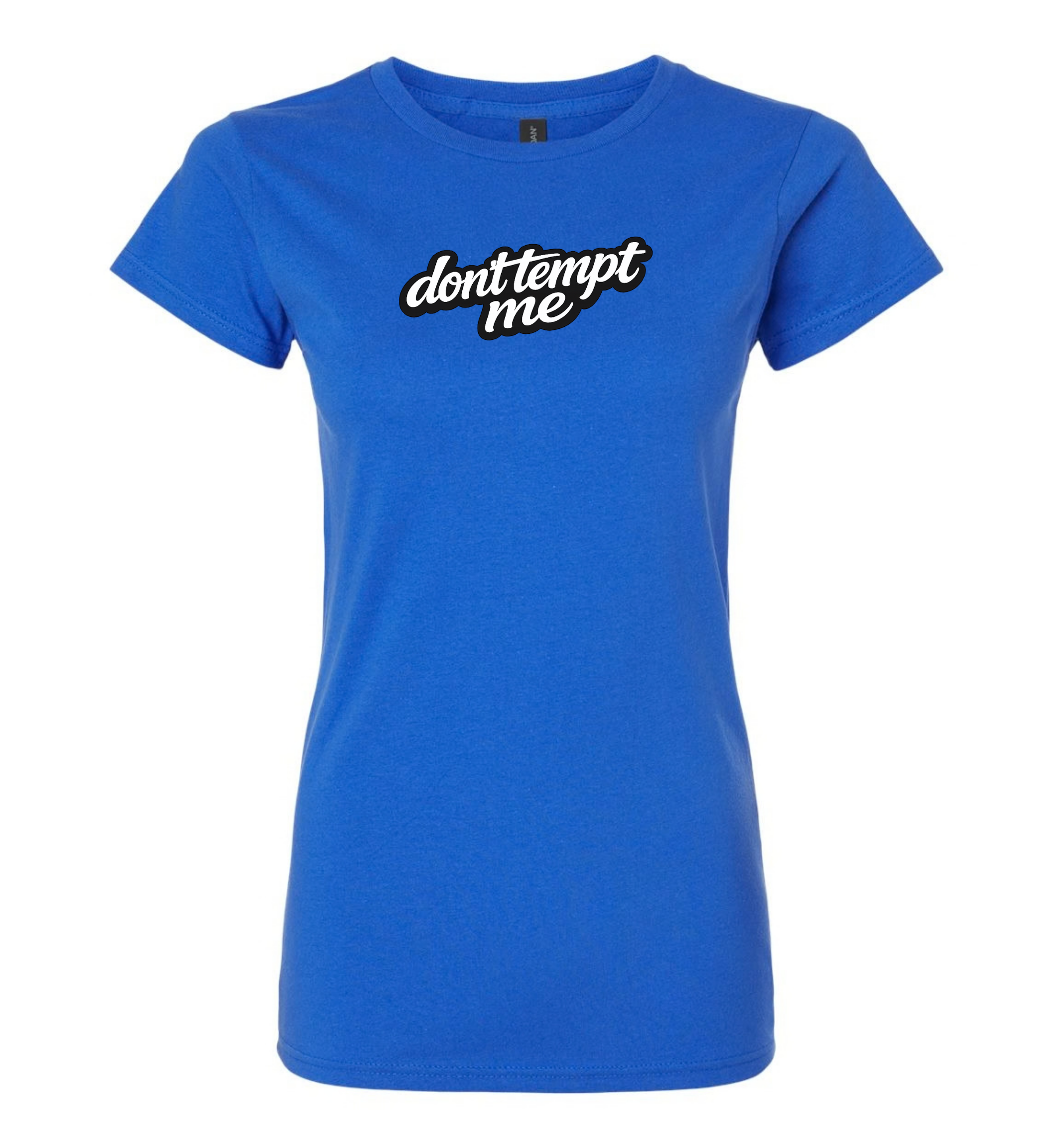 T-Shirt - Don't tempt me