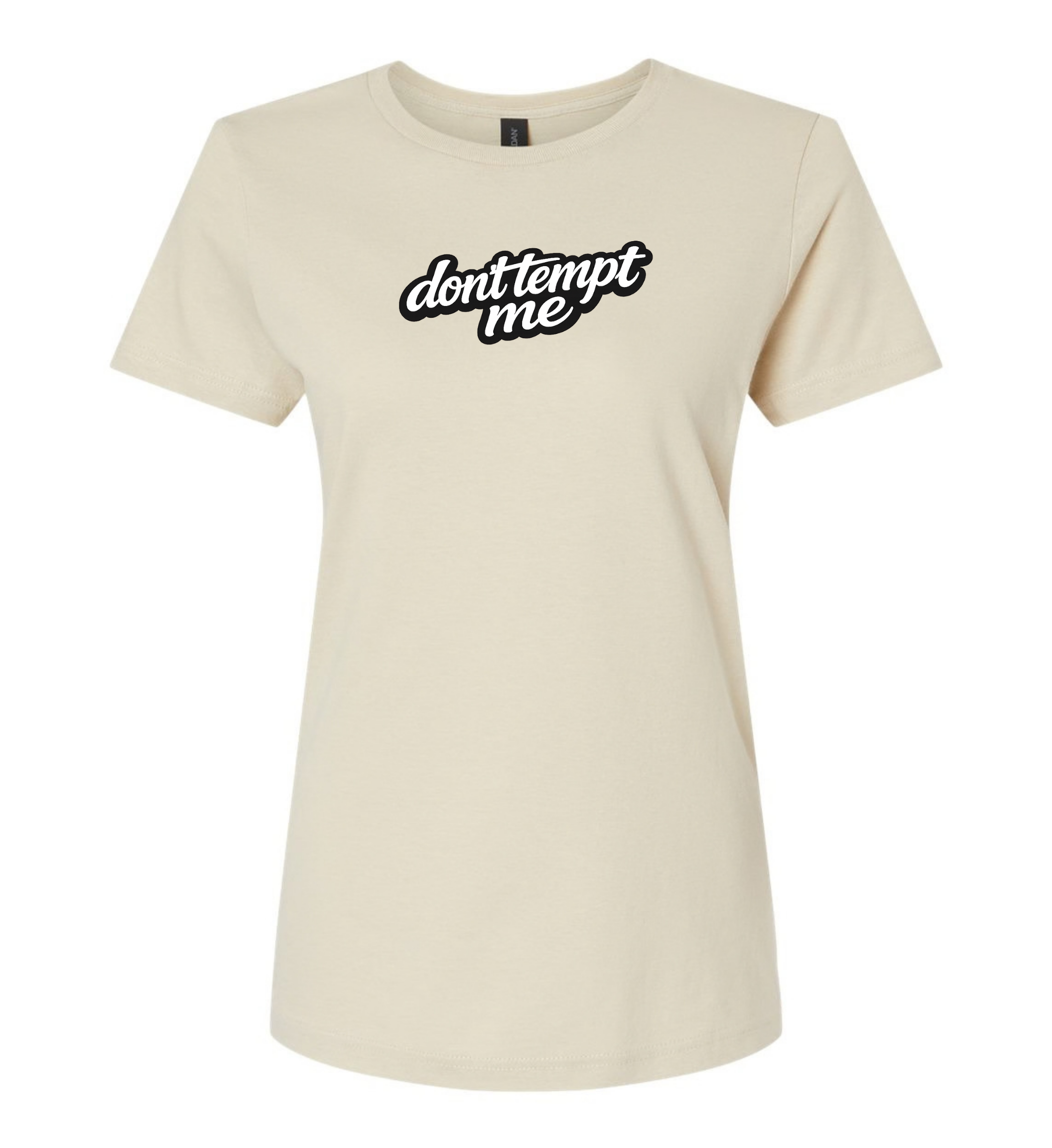 T-Shirt - Don't tempt me