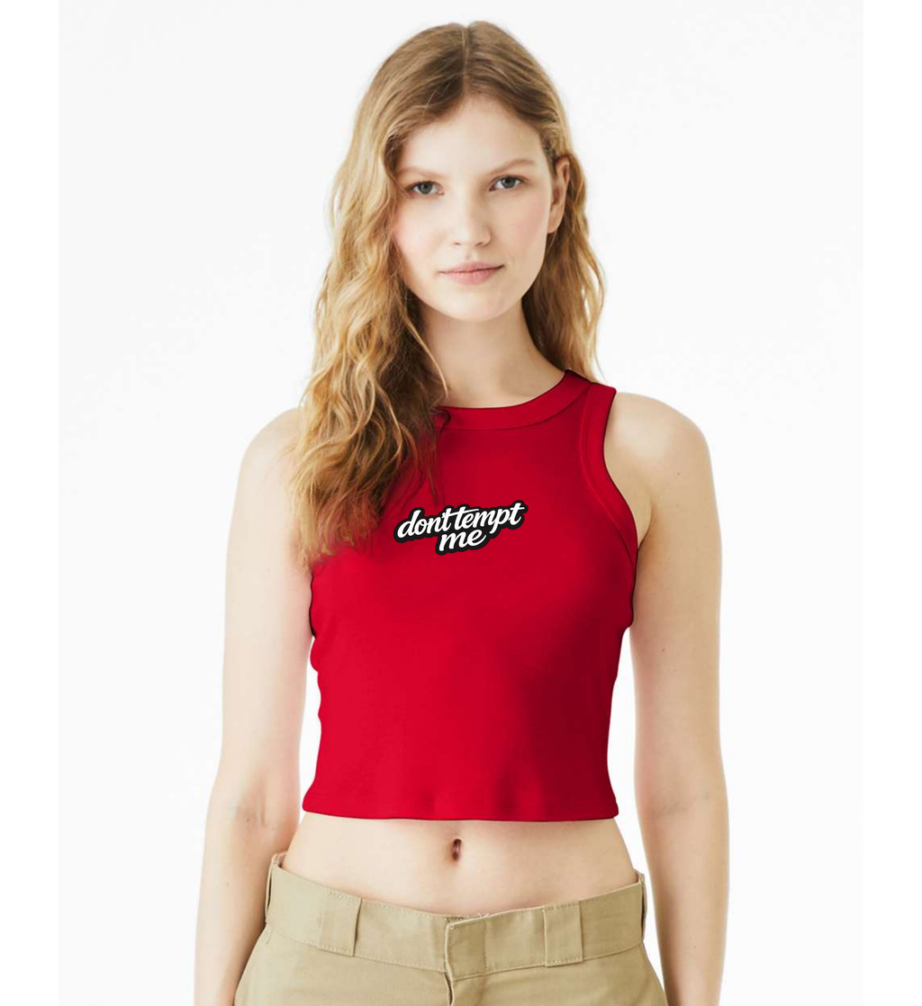 Women's Micro Tank - Don't Tempt Me