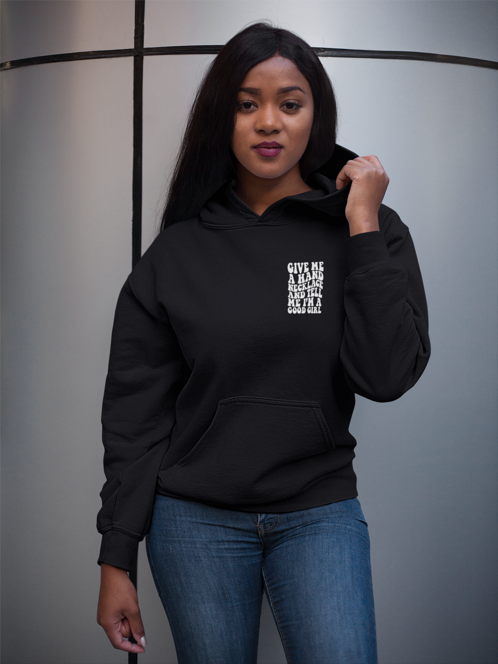 Hoodie - Give Me a Hand Necklace & Tell Me I’m a Good Girl